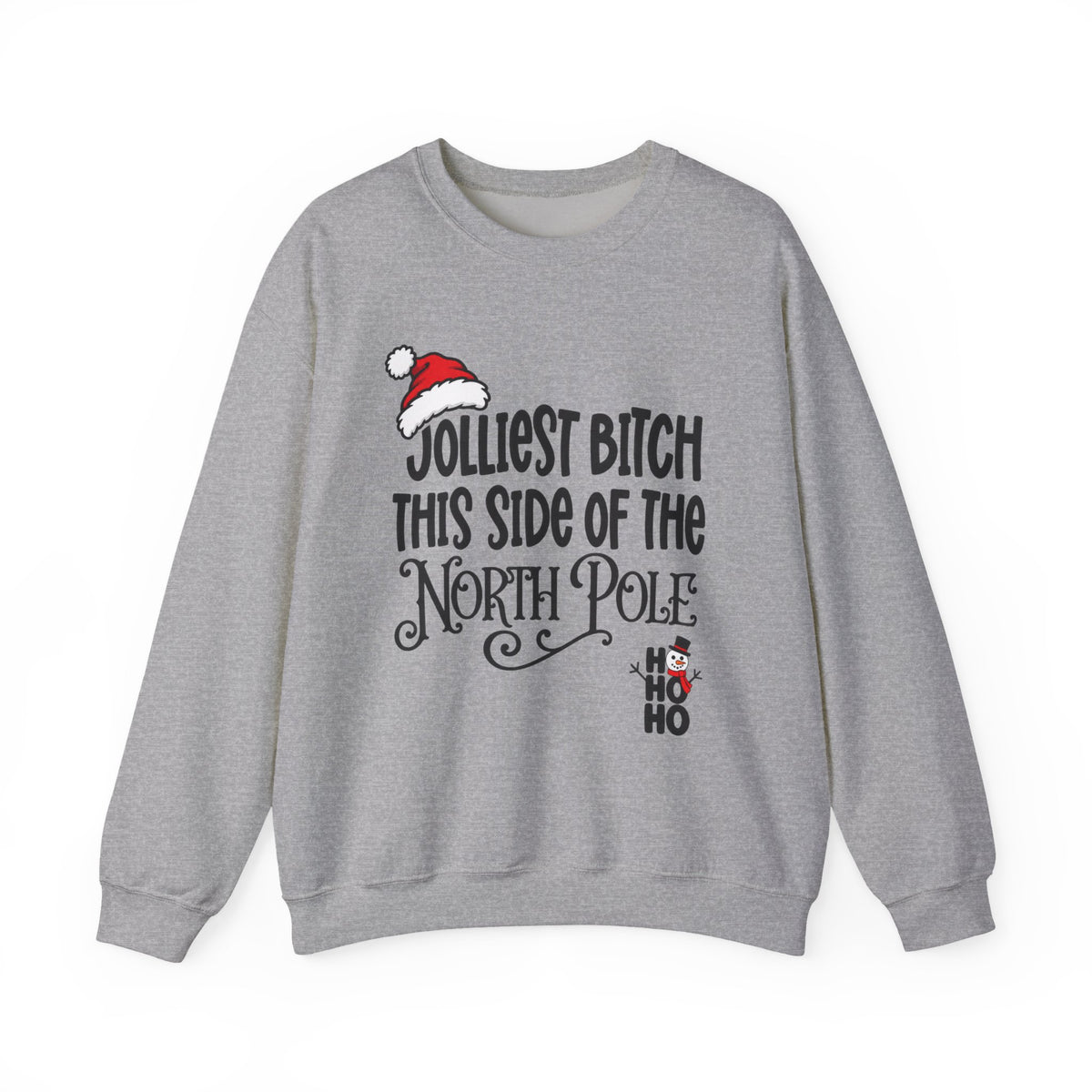 Jolliest Bitch This Side Of The North Pole Christmas Sweatshirt