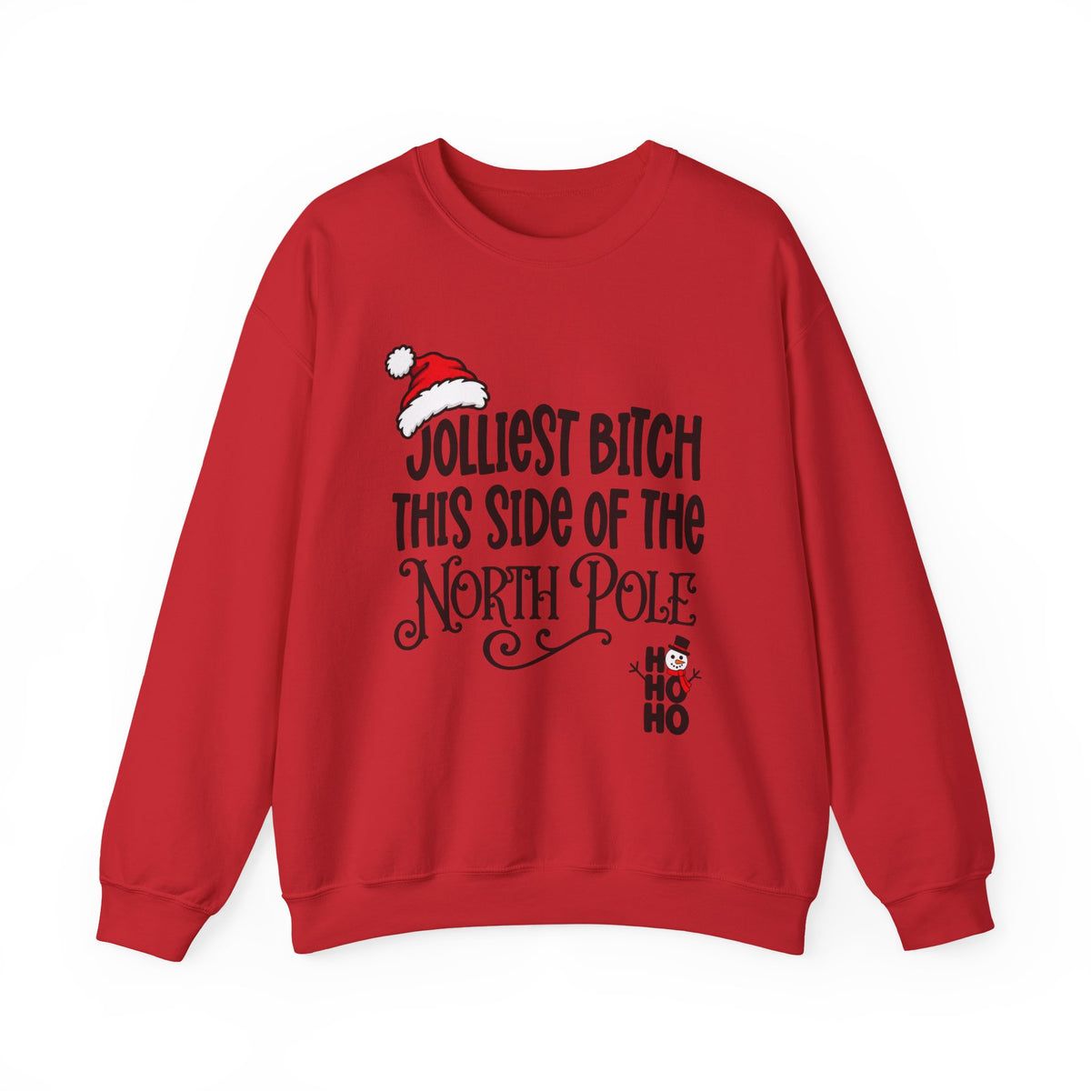 Jolliest Bitch This Side Of The North Pole Christmas Sweatshirt