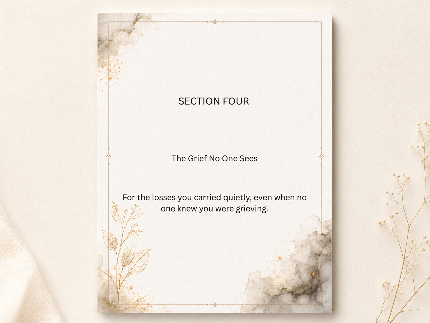 Section Four of Ink & Embers, The Grief No One Sees, for the losses you carried quietly even when no one knew you were grieving