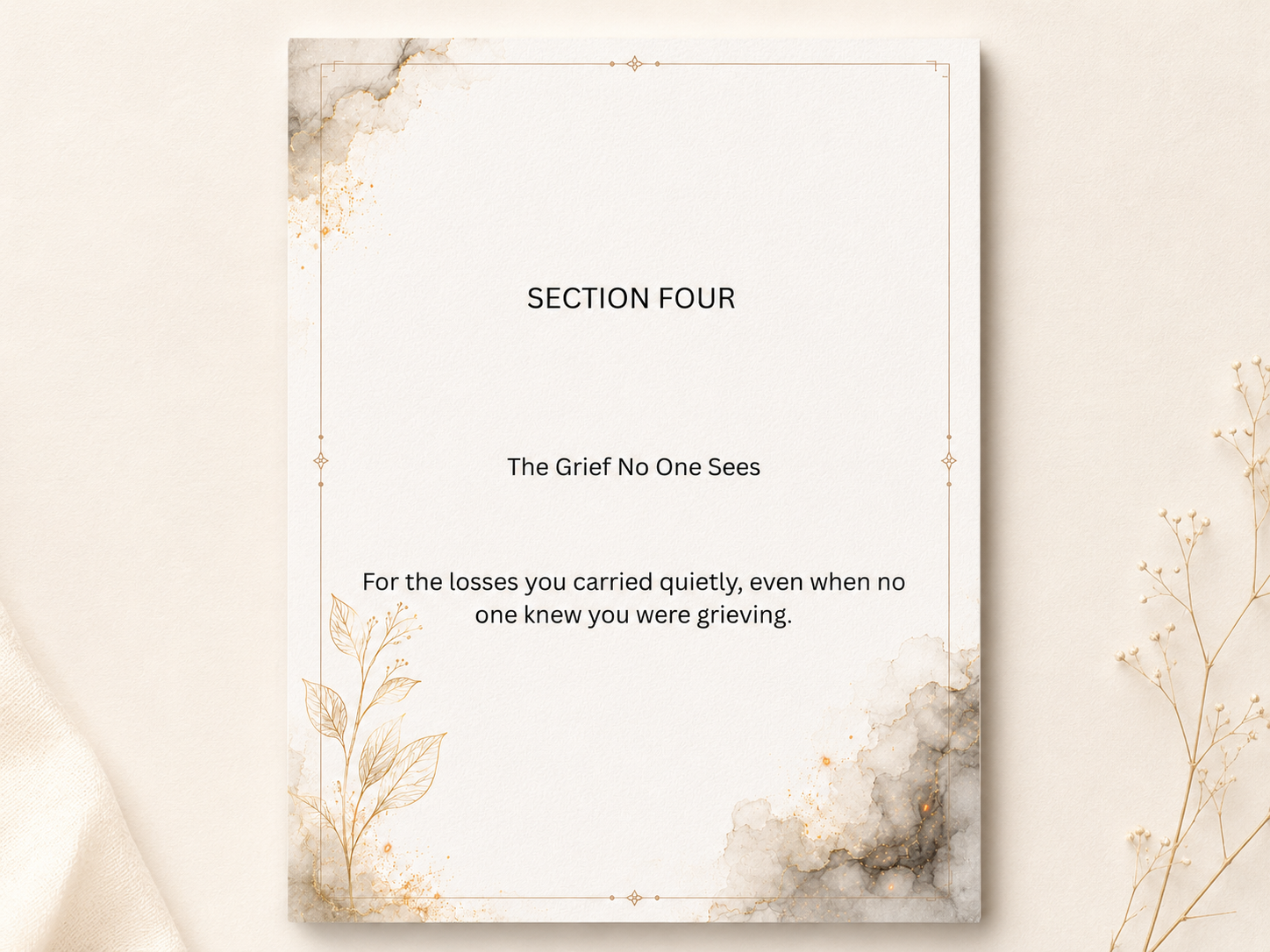 Section Four of Ink & Embers, The Grief No One Sees, for the losses you carried quietly even when no one knew you were grieving