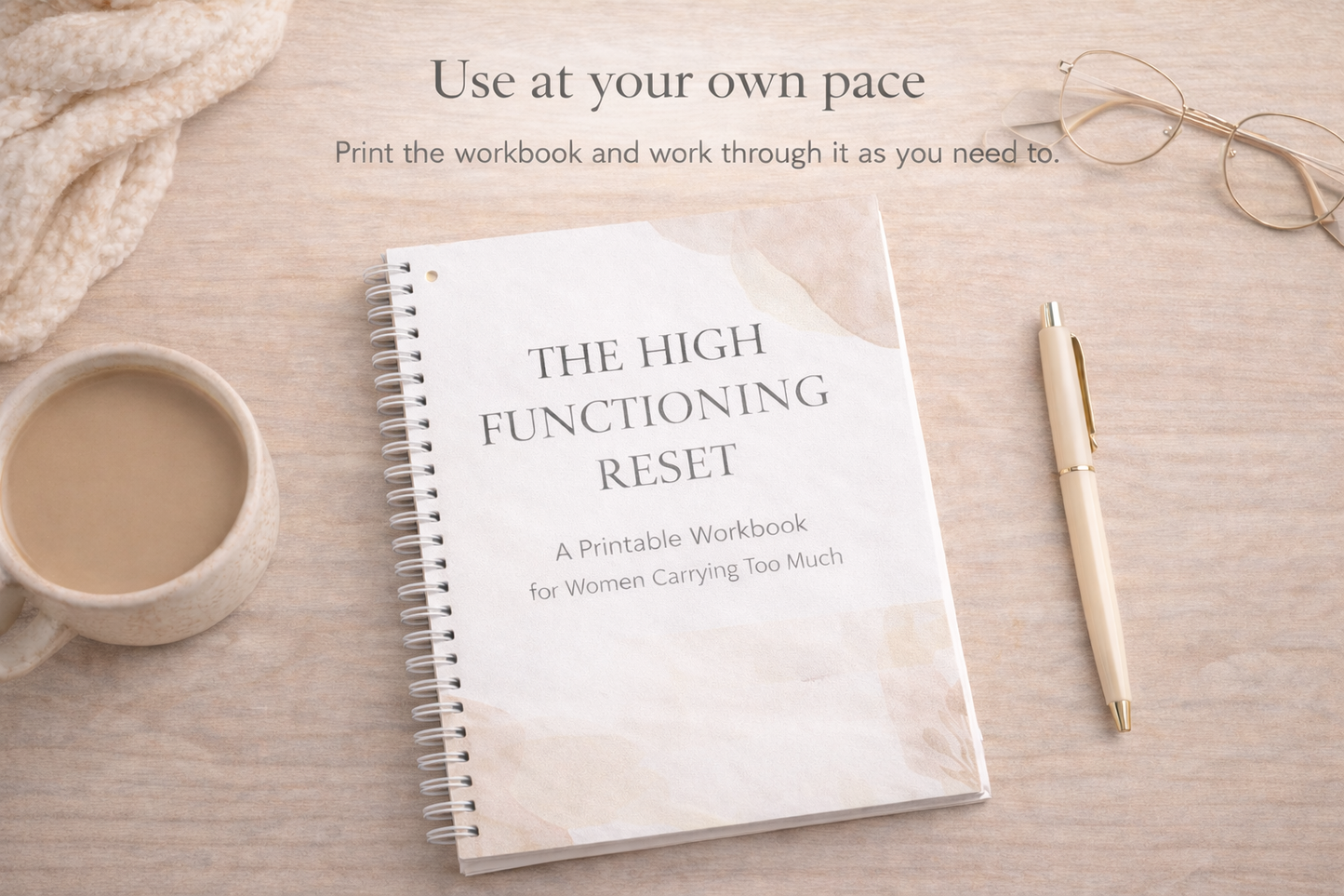 The High-Functioning Reset™ - A Printable Workbook for Women Carrying Too Much